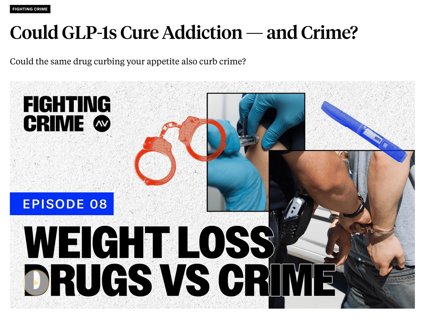 Fighting Crime podcast: Could GLP-1s Cure Addiction and Crime? Episode 08